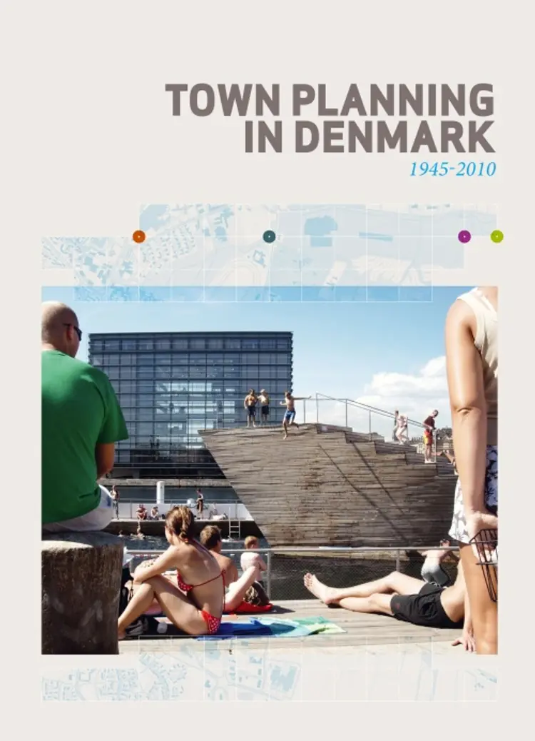 Town planning in Denmark 1945-2010 af Ane Rottbøll Jørgensen