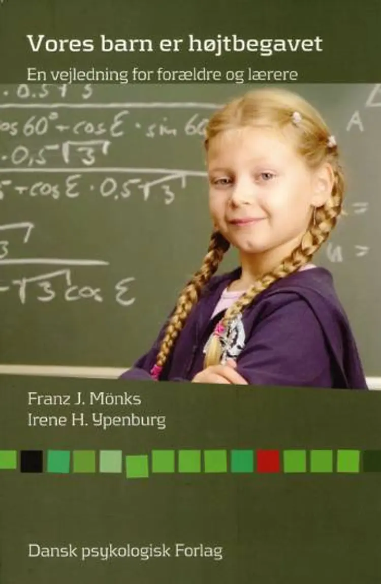 Vores barn er højtbegavet af Franz J. Mönks