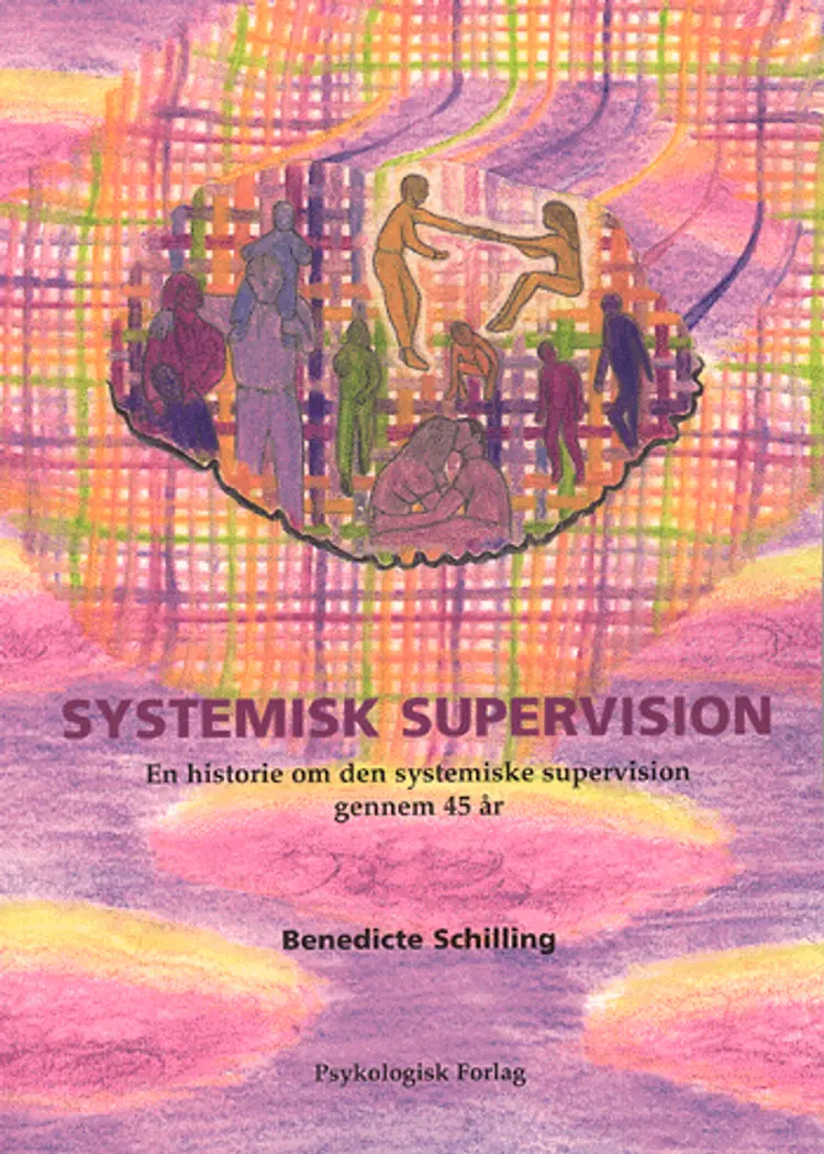 Systemisk supervision af Benedicte Schilling