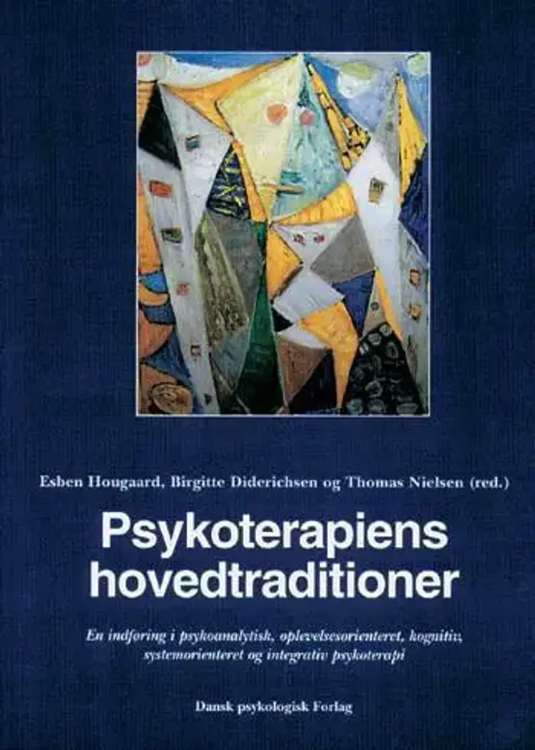 Psykoterapiens hovedtraditioner af Esben Hougaard (red.)