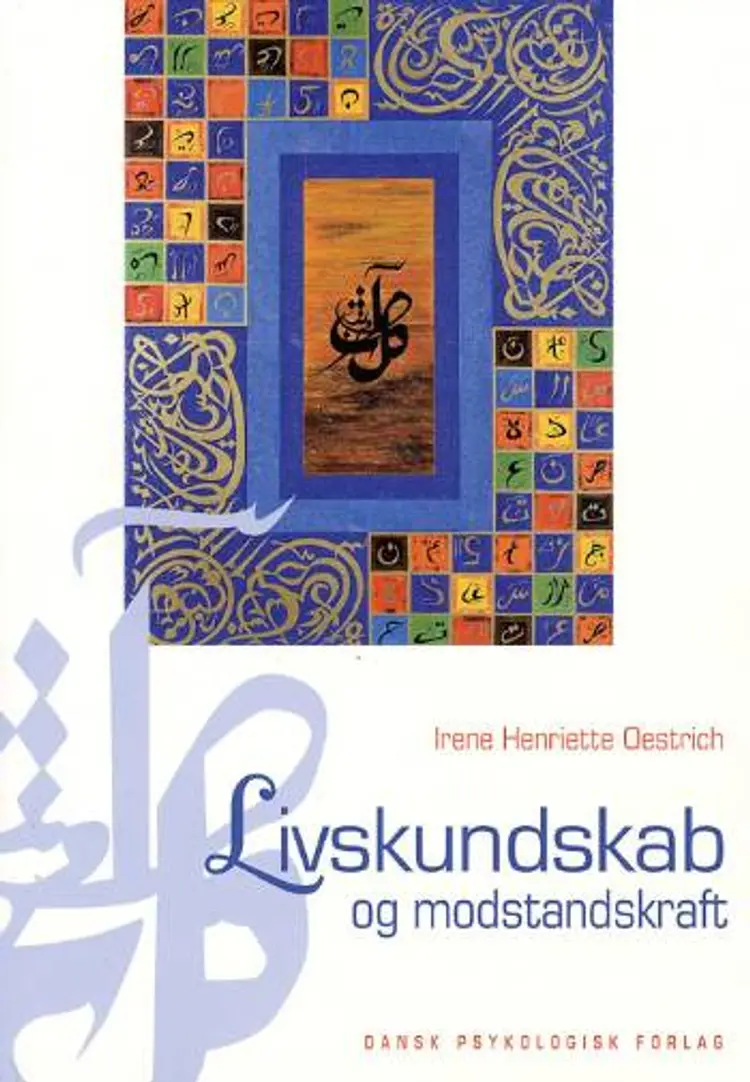 Livskundskab og modstandskraft af Irene Henriette Oestrich