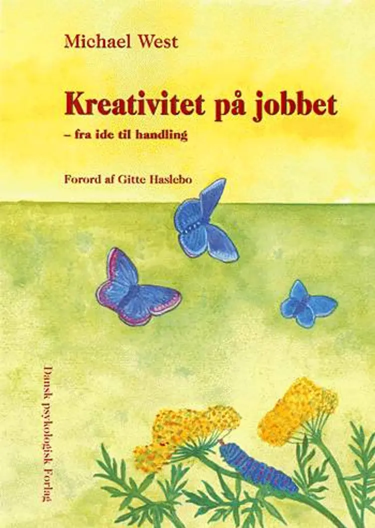 Kreativitet på jobbet af Michael A. West