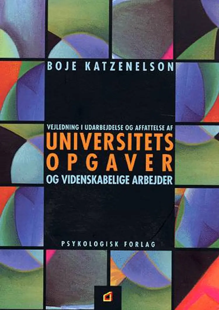 Vejledning i udarbejdelse og affattelse af universitetsopgaver og videnskabelige arbejder af Boje Katzenelson