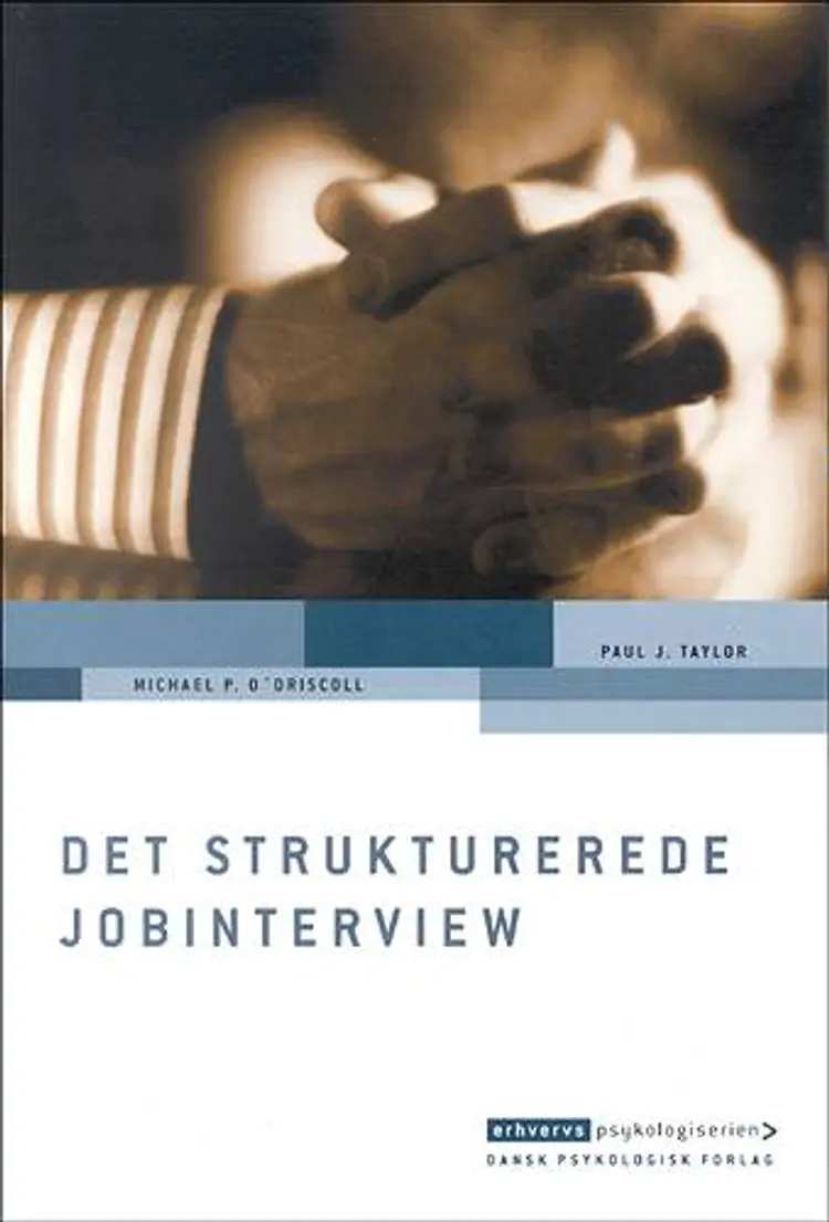 Det strukturerede jobinterview af Michael P. O'Driscoll