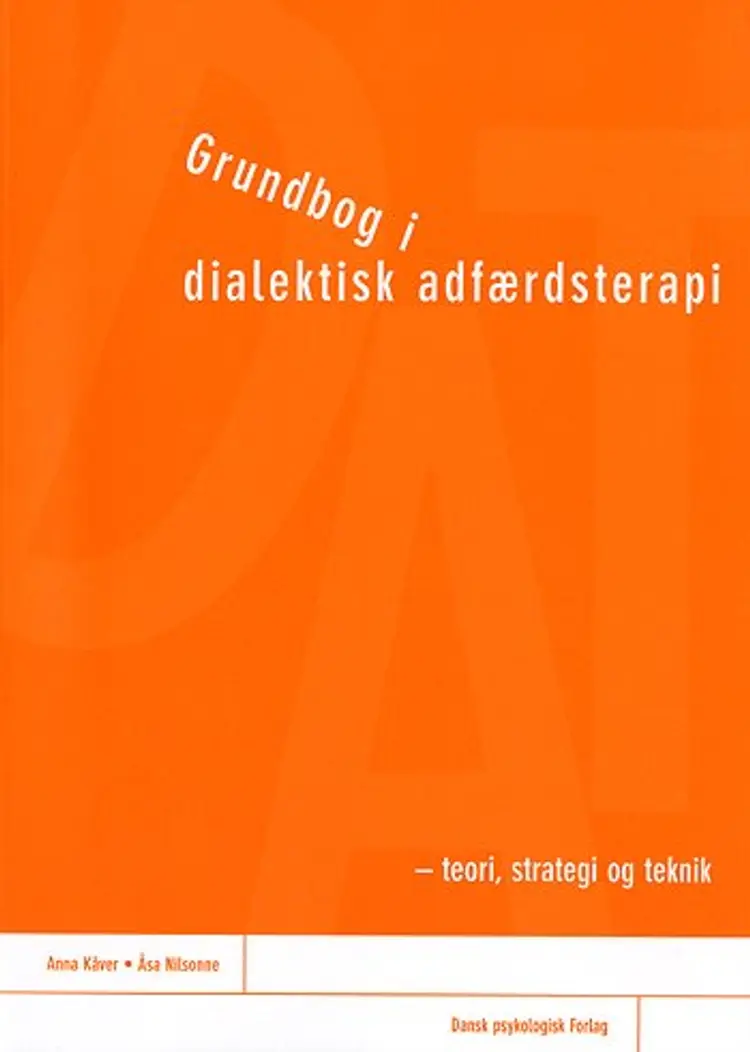 Grundbog i dialektisk adfærdsterapi af Anna Kåver