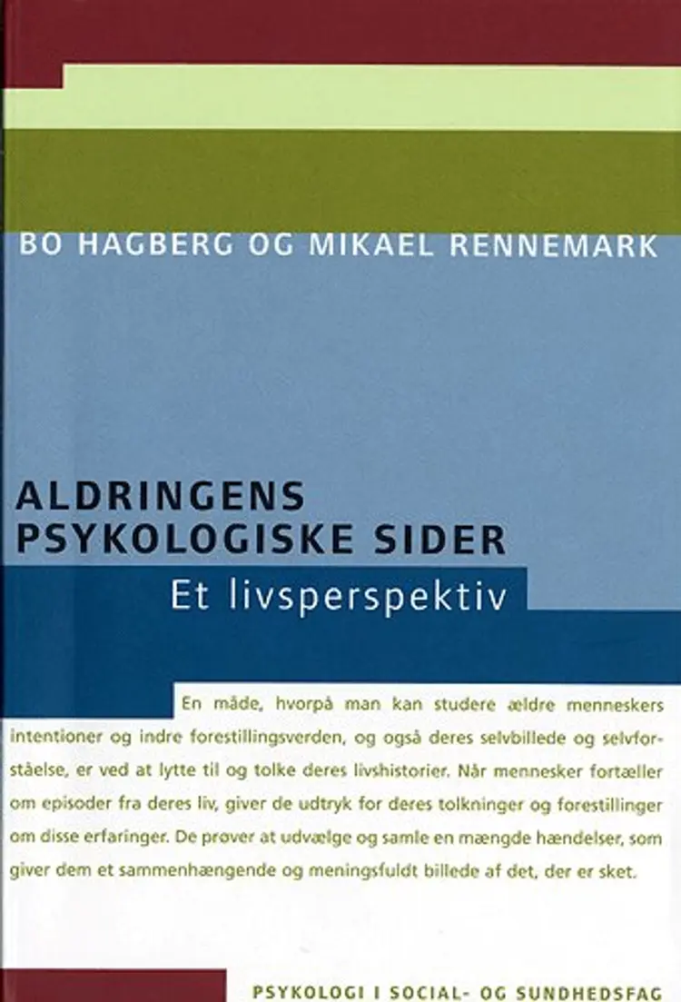 Aldringens psykologiske sider af Bo Hagberg