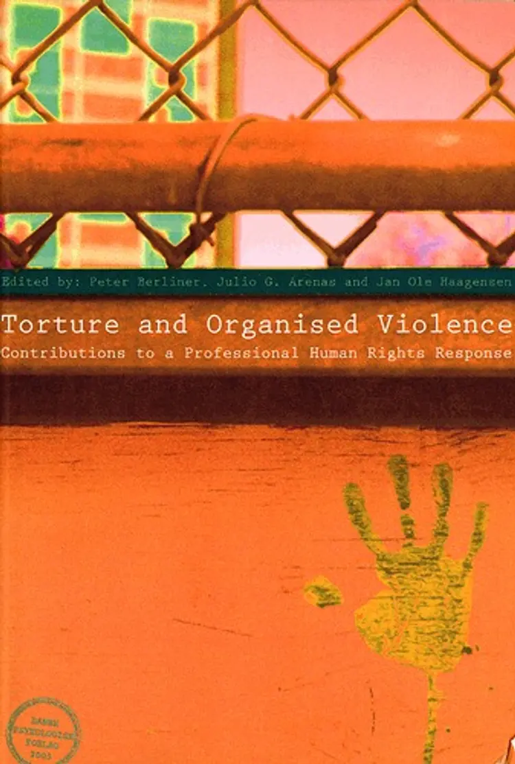 Torture and Organised Violence af Julio G. Arenas
