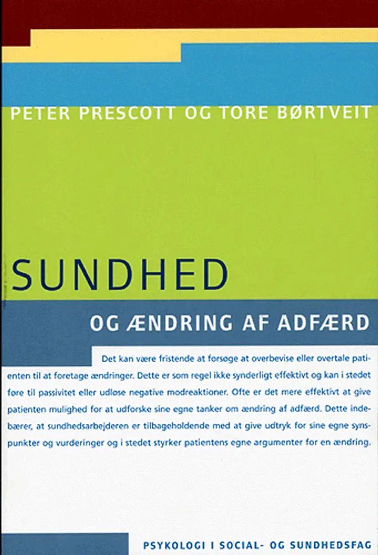 Sundhed og ændring af adfærd af Peter Prescott