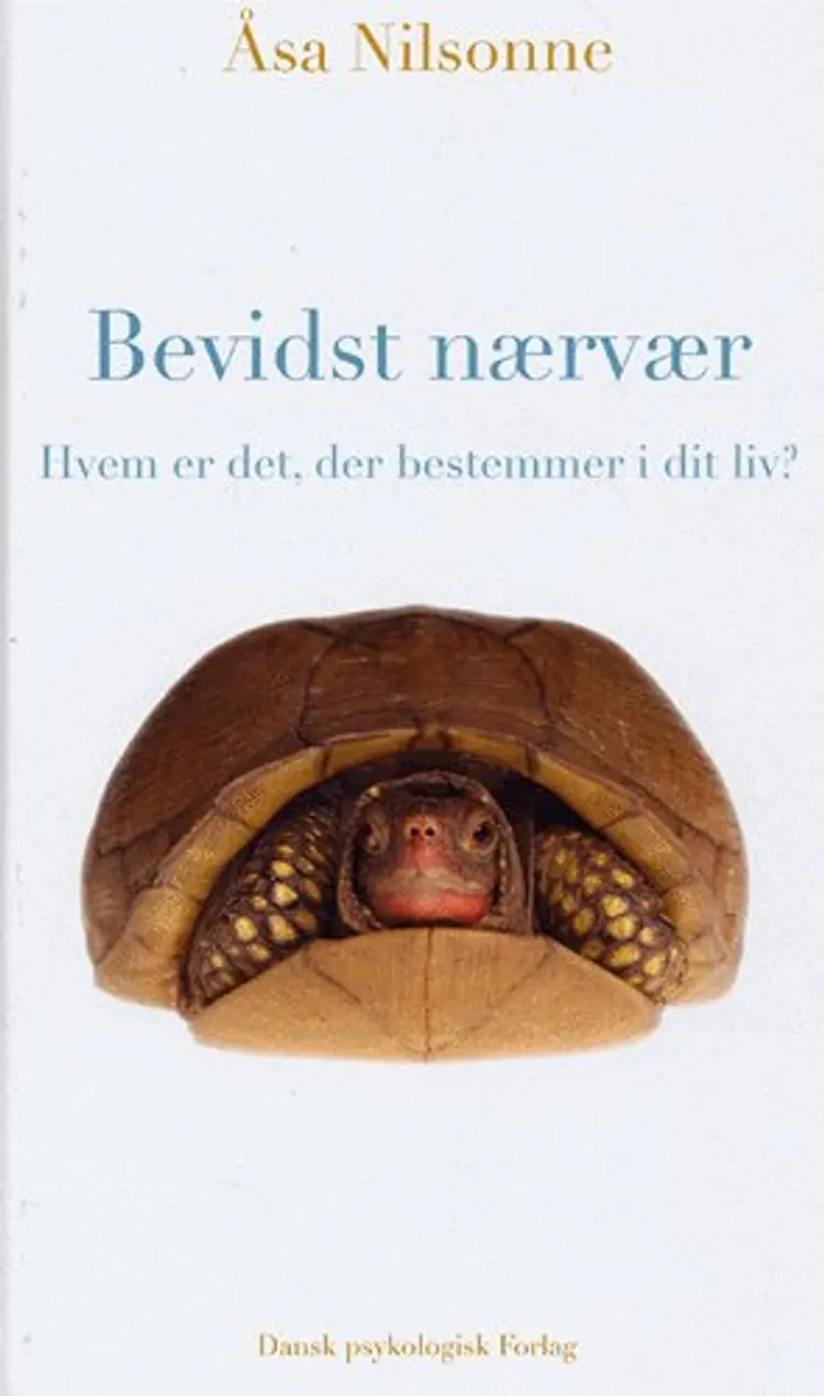 Bevidst nærvær af Åsa Nilsonne