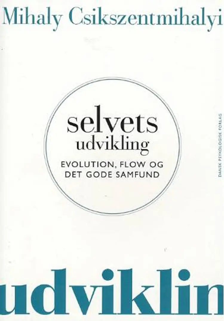 Selvets udvikling af Mihaly Csikszentmihalyi