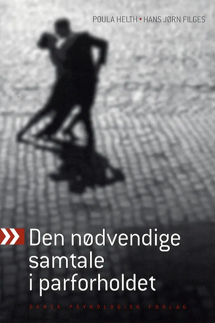 Den nødvendige samtale i parforholdet af Poula Helth