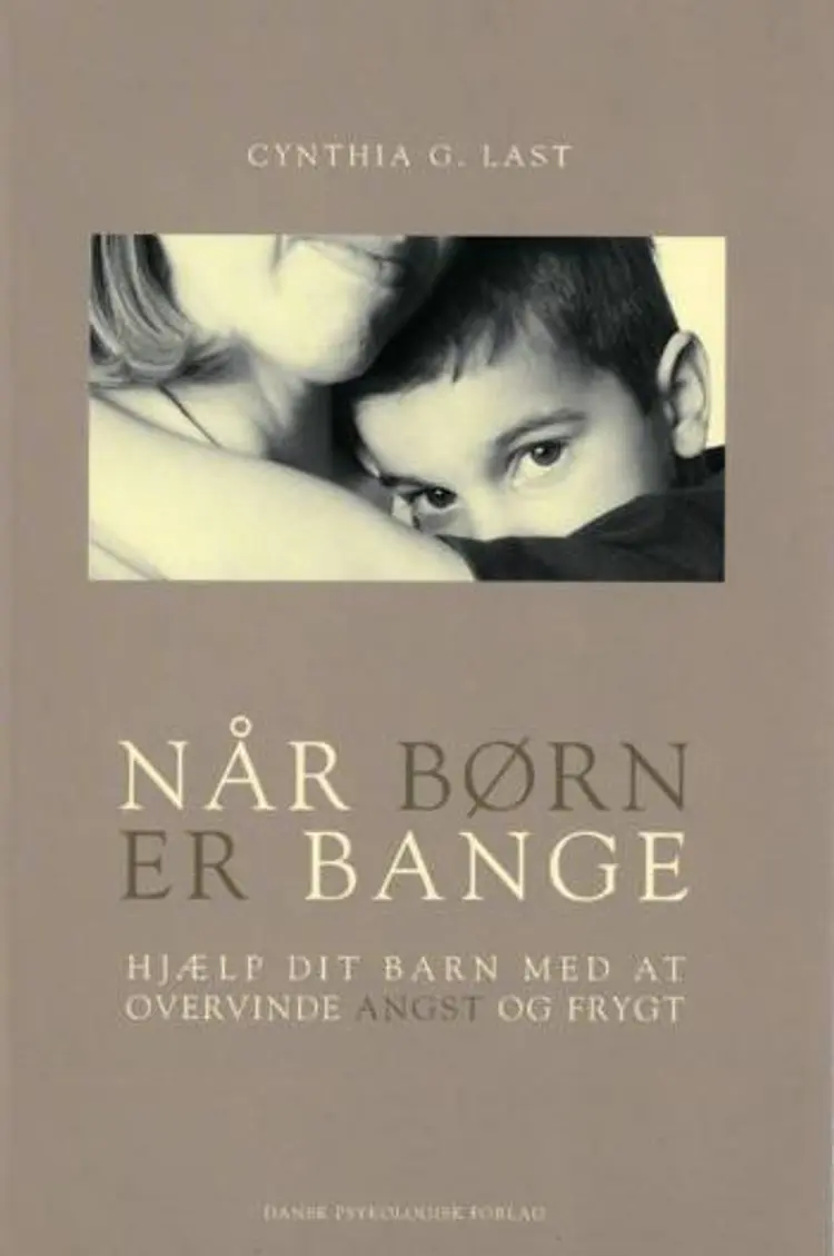 Når børn er bange af Cynthia G. Last