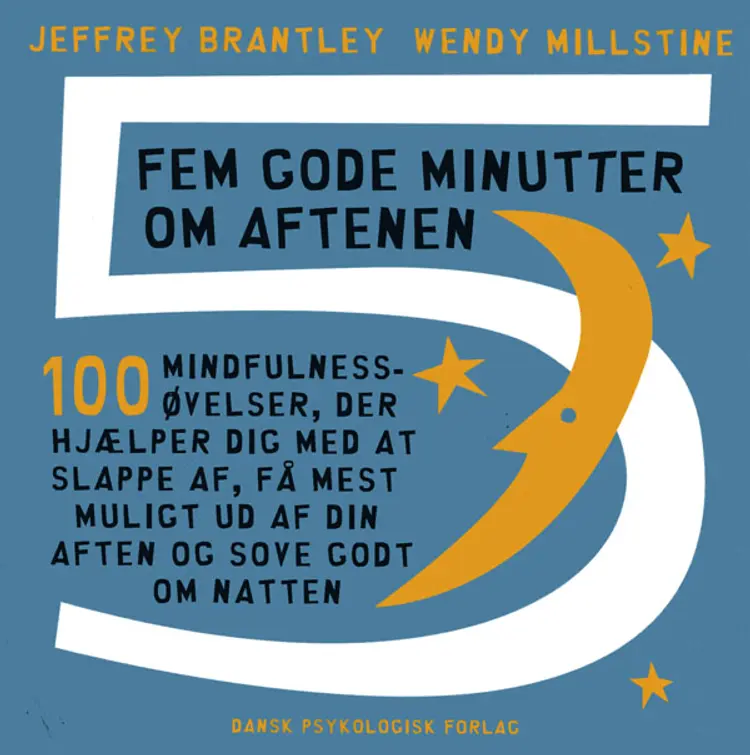 Fem gode minutter om aftenen af Jeffrey Brantley Wendy Millstine