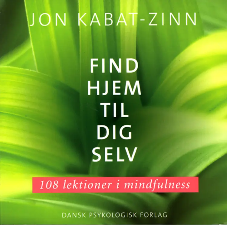 Find hjem til dig selv af Jon Kabat-Zinn