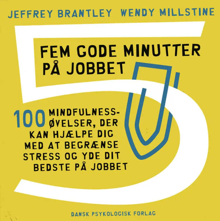 Fem gode minutter på jobbet af Jeffrey Brantley