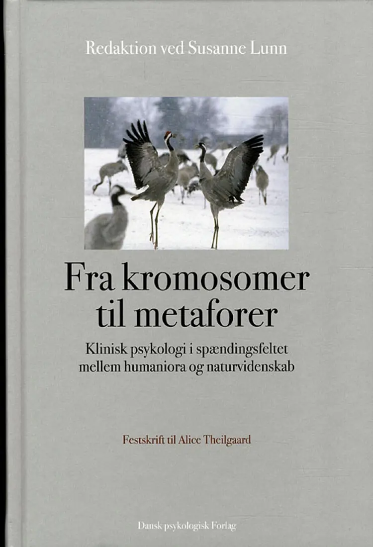Fra kromosomer til metaforer af Susanne Lunn (red.)