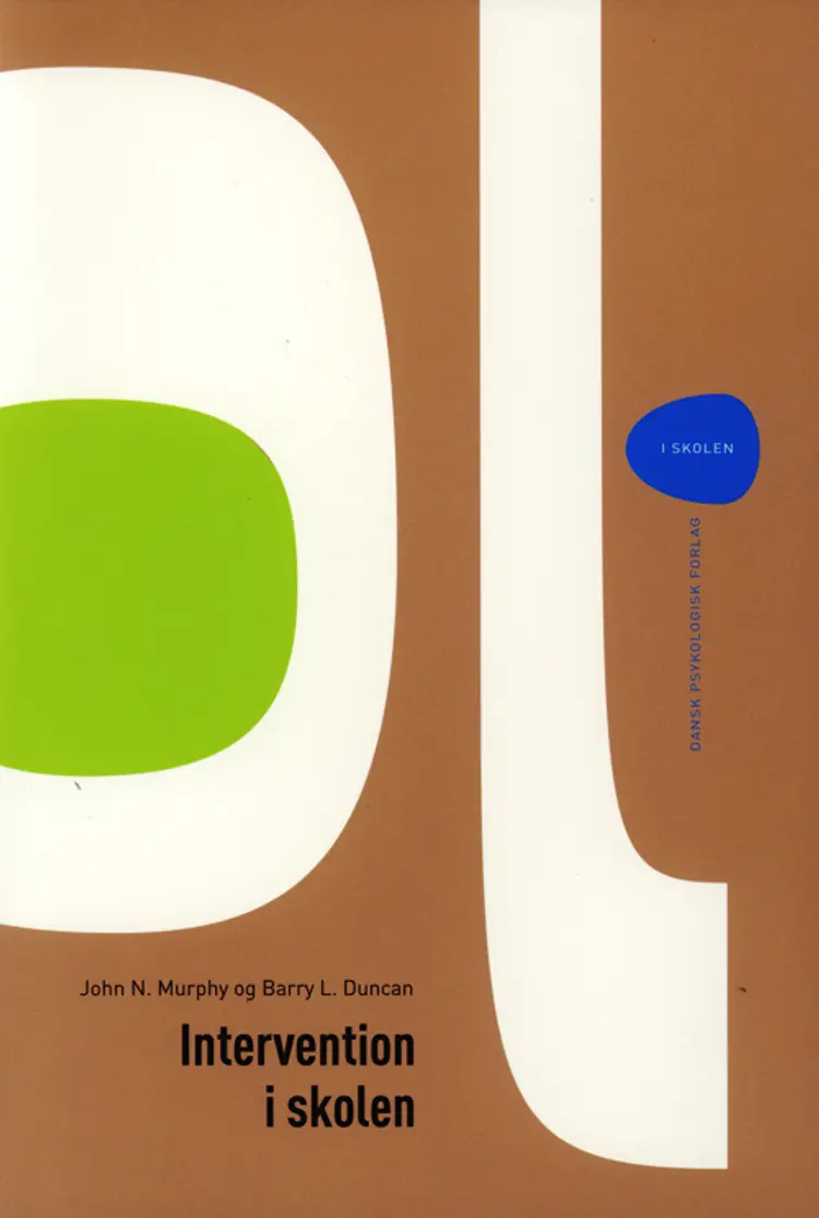 Intervention i skolen af John J. Murphy Barry L. Duncan