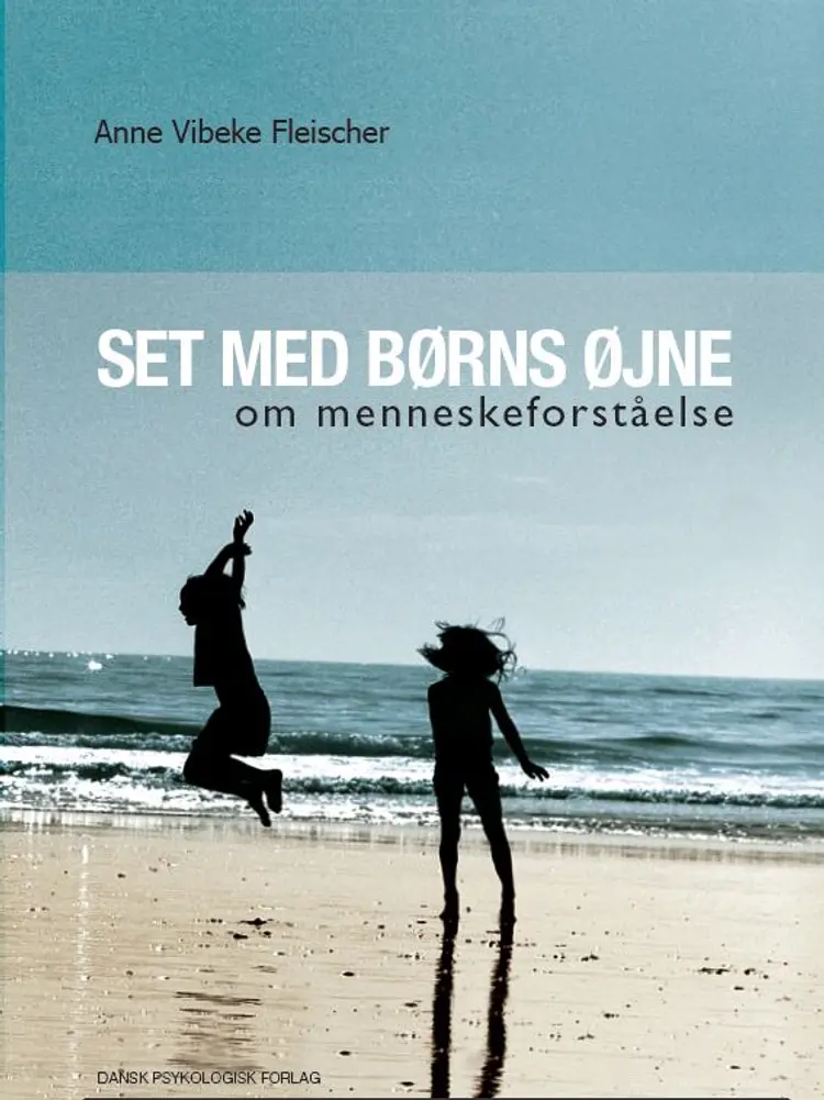 Set med børns øjne af Anne Vibeke Fleischer
