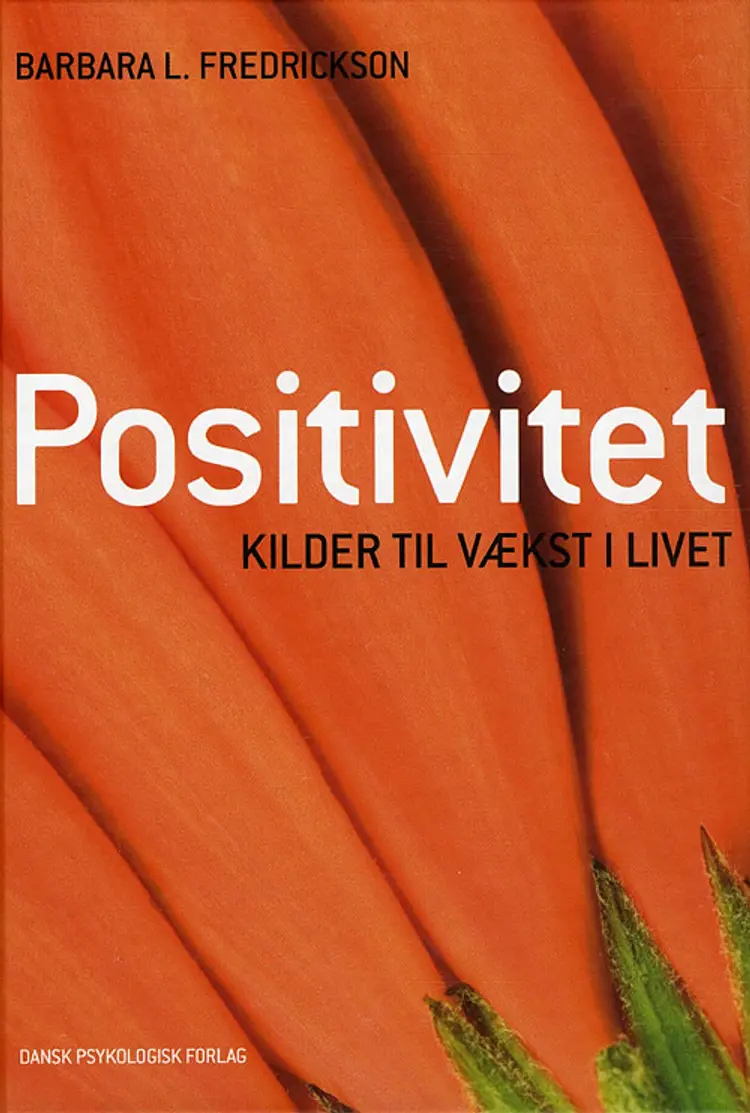 Positivitet af Barbara L. Fredrickson
