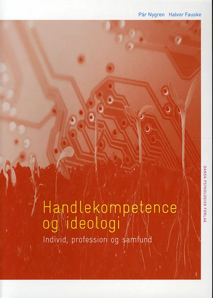 Handlekompetence og ideologi af Pär Nygren