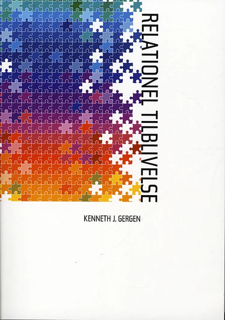Relationel tilblivelse af Kenneth J. Gergen