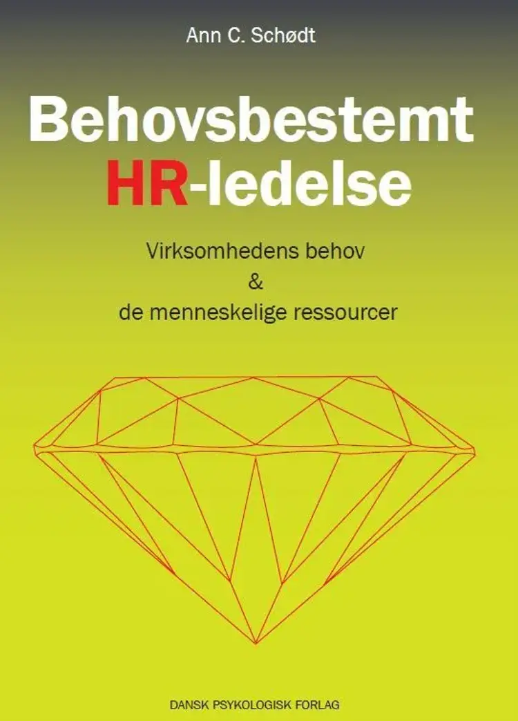 Behovsbestemt HR-ledelse af Ann C. Schødt