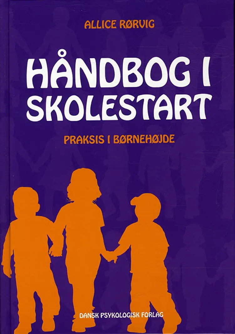Håndbog i skolestart af Allice Rørvig