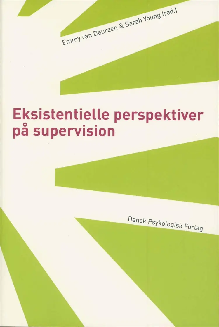 Eksistentielle perspektiver på supervision af Emmy van Deurzen