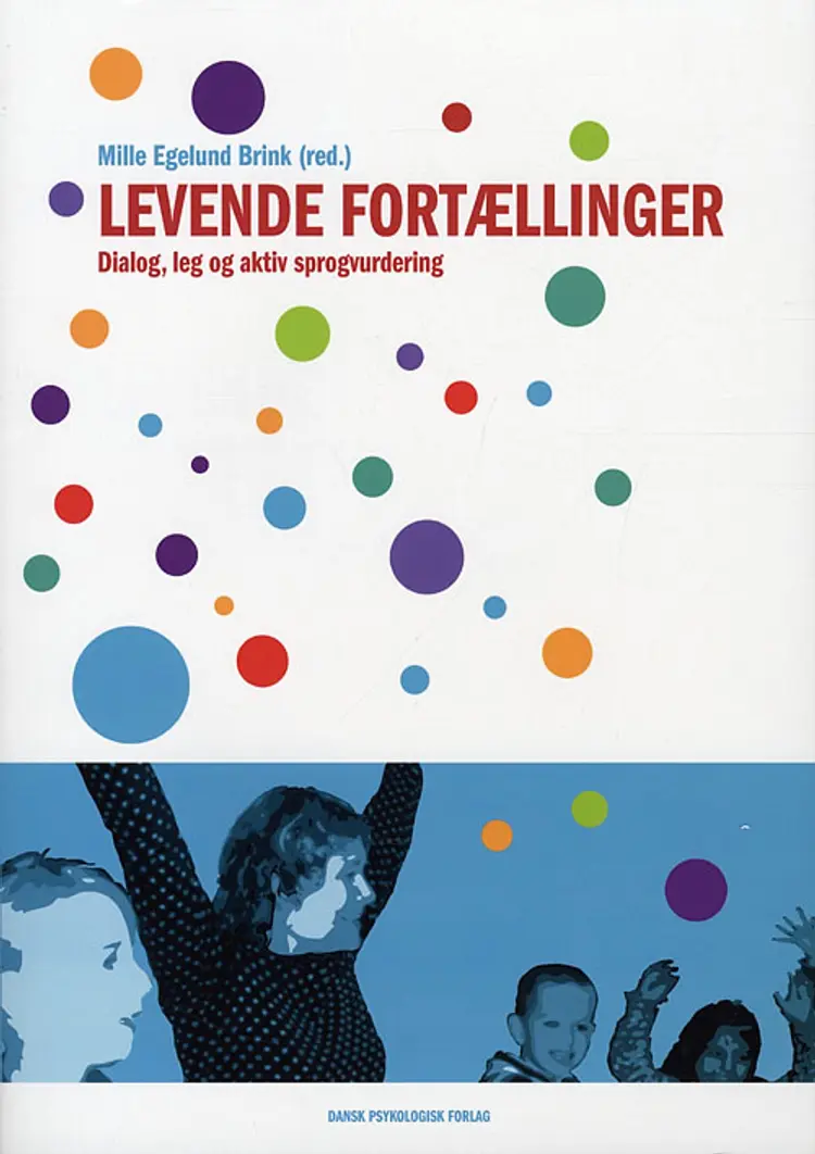 Levende fortællinger af Mille Egelund Brink (red.)