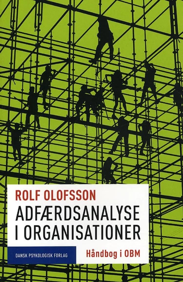 Adfærdsanalyse i organisationer af Rolf Olofsson