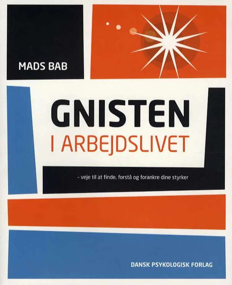 Gnisten i arbejdslivet af Mads Bab