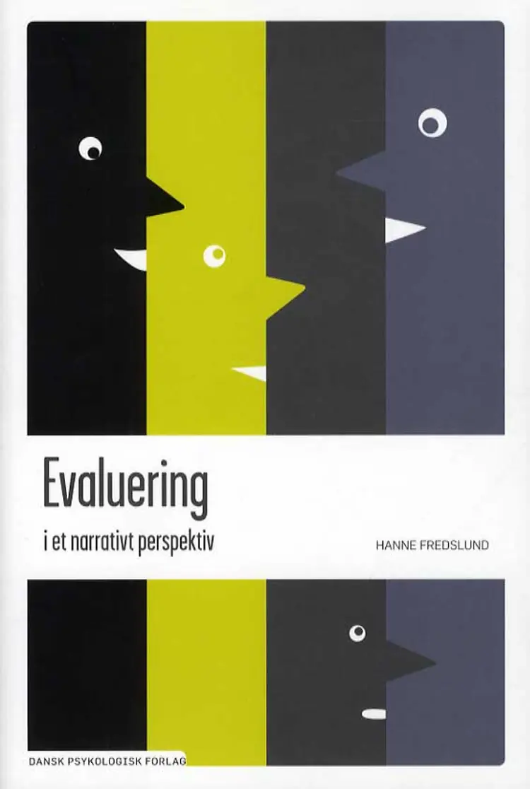 Evaluering i et narrativt perspektiv af Hanne Fredslund