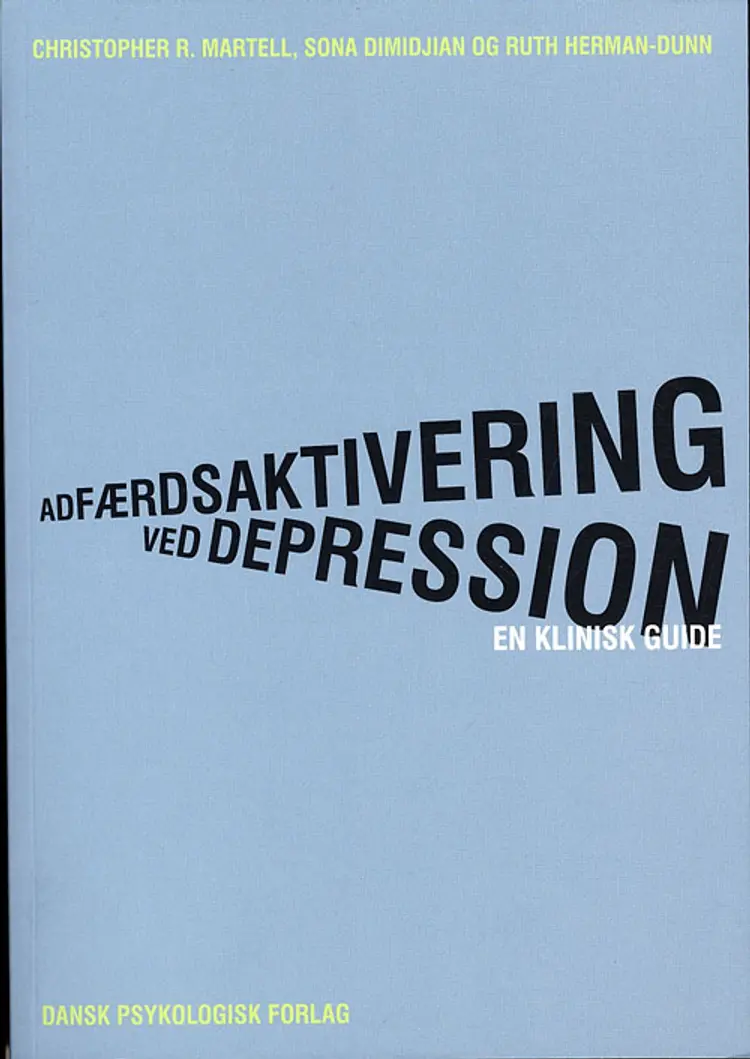Adfærdsaktivering ved depression af Christopher R. Martell