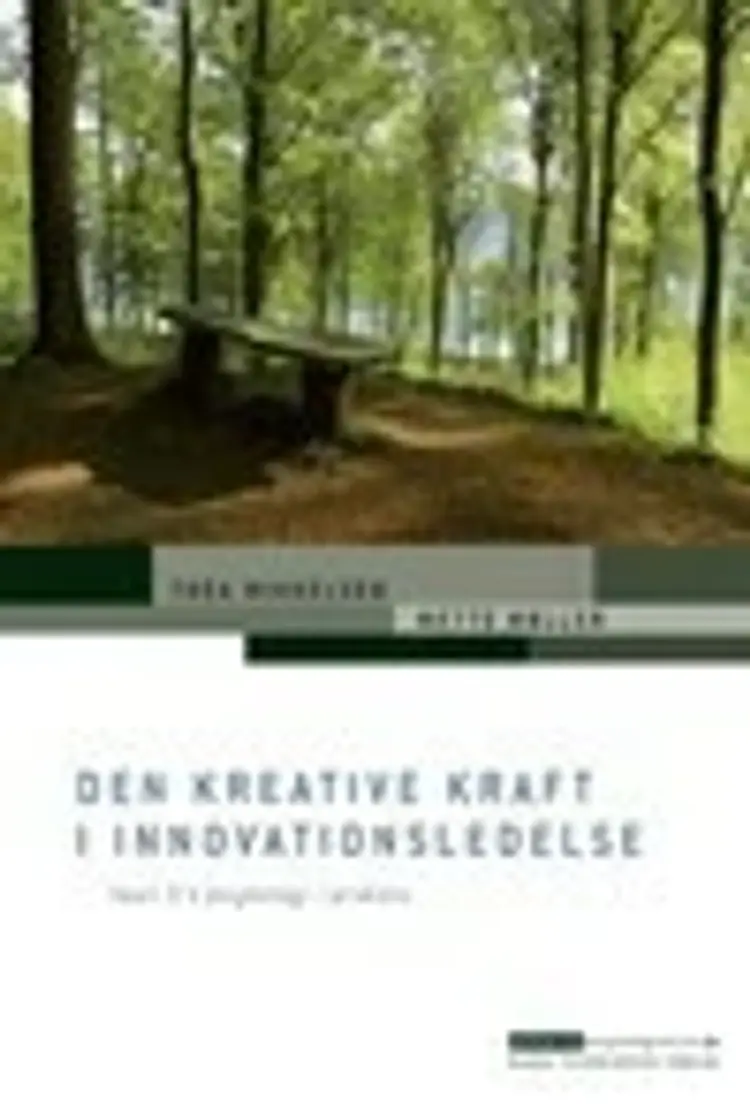 Den kreative kraft i innovationsledelse af Mette Møller