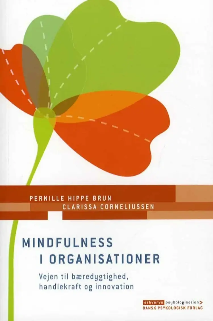 Mindfulness i organisationer af Pernille Hippe Brun