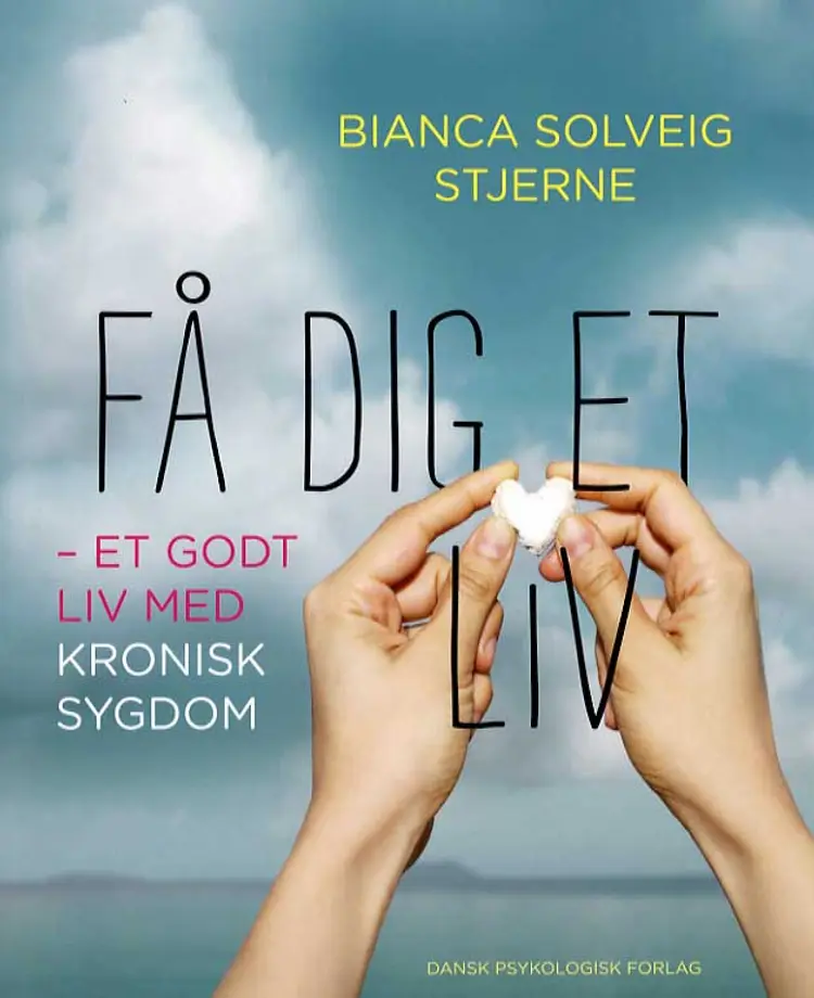 Få dig et liv af Bianca Solveig Stjerne