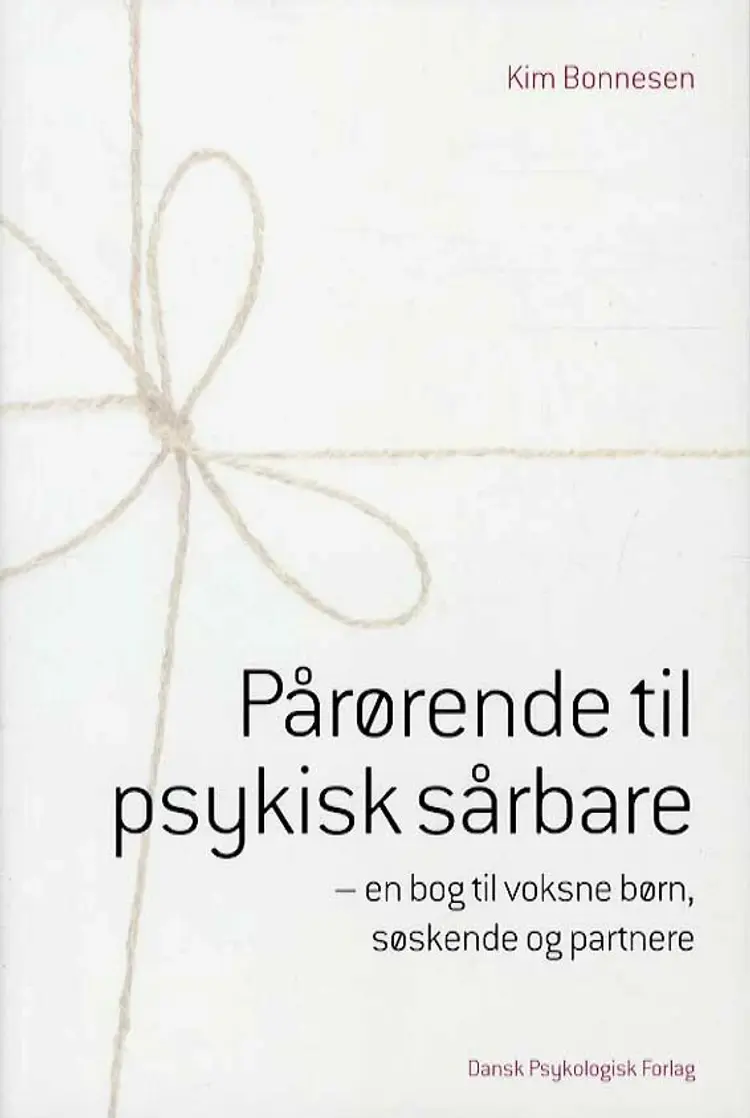 Pårørende til psykisk sårbare af Kim Bonnesen