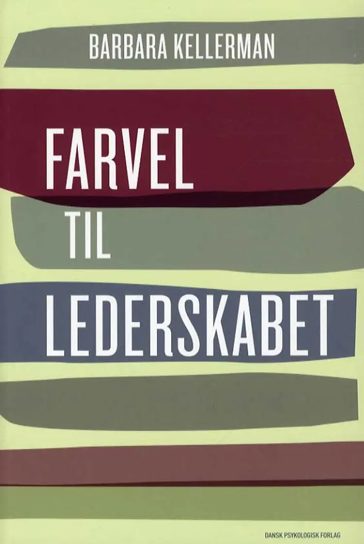 Farvel til lederskabet af Barbara Kellerman
