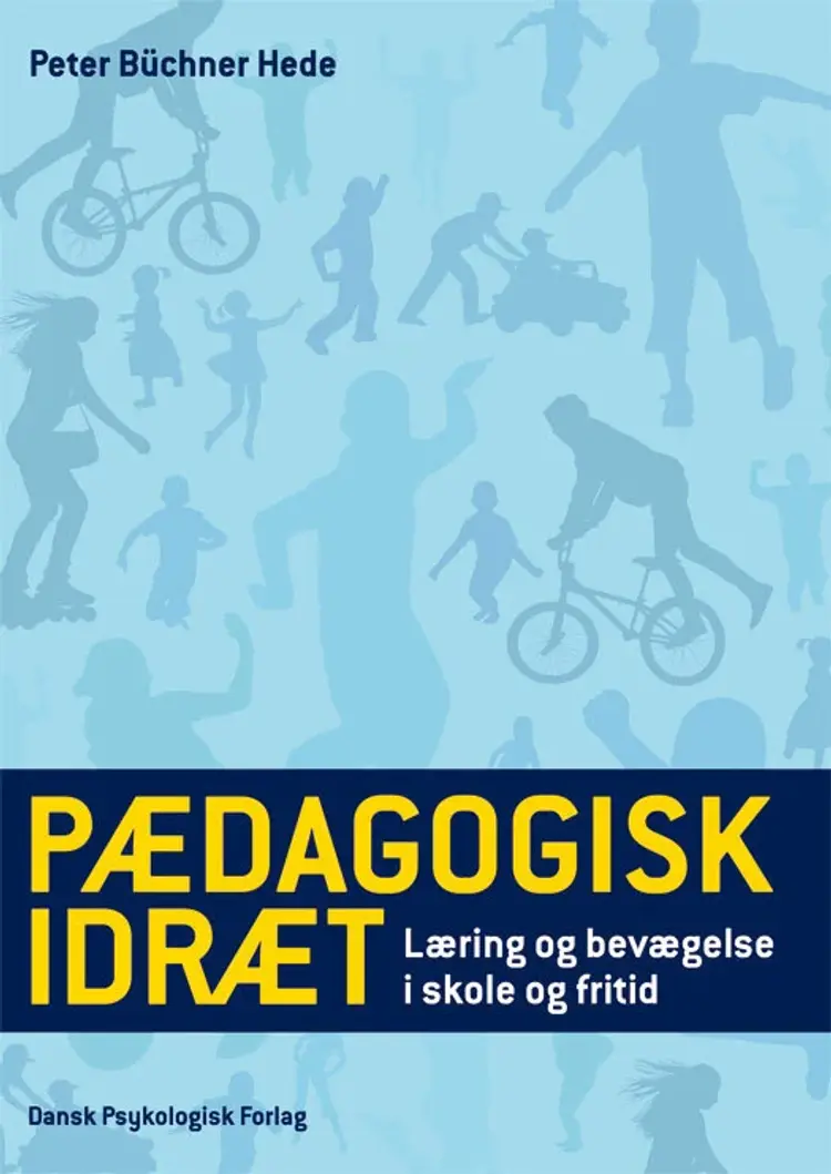 Pædagogisk idræt af Peter Büchner Hede