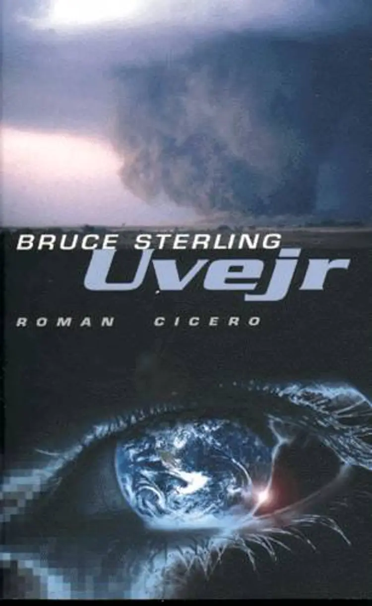 Uvejr af Bruce Sterling