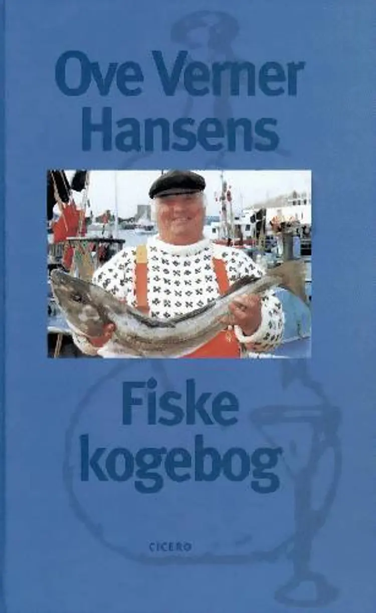 Ove Verner Hansens Fiskekogebog af Ove Verner Hansen