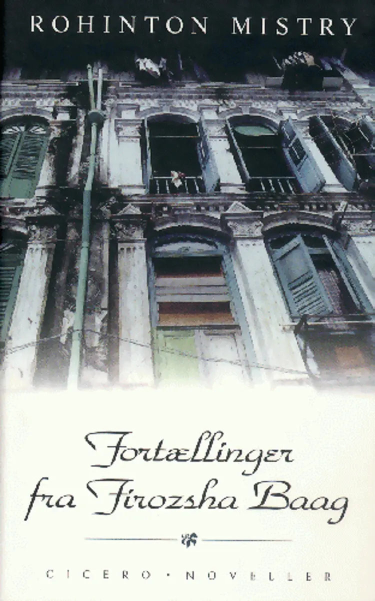 Fortællinger fra Firozsha Baag af Rohinton Mistry