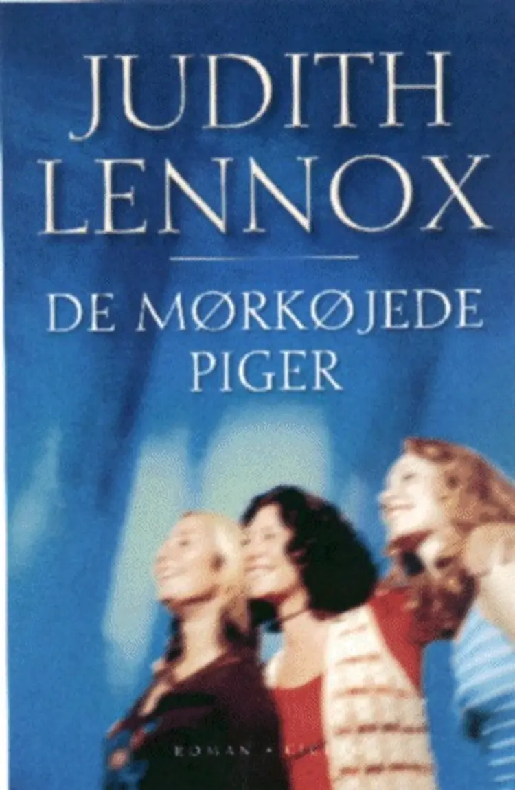 De mørkøjede piger af Judith Lennox
