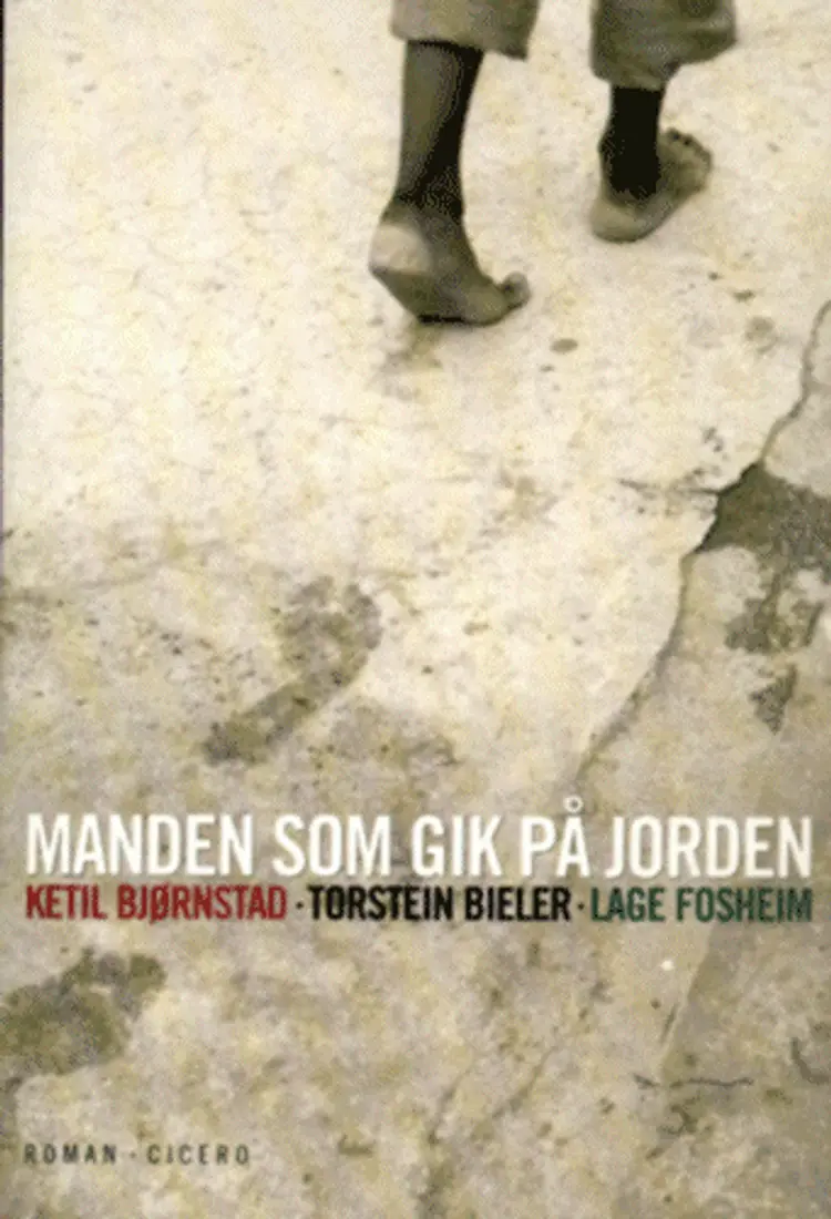 Manden som gik på Jorden af Ketil Bjørnstad