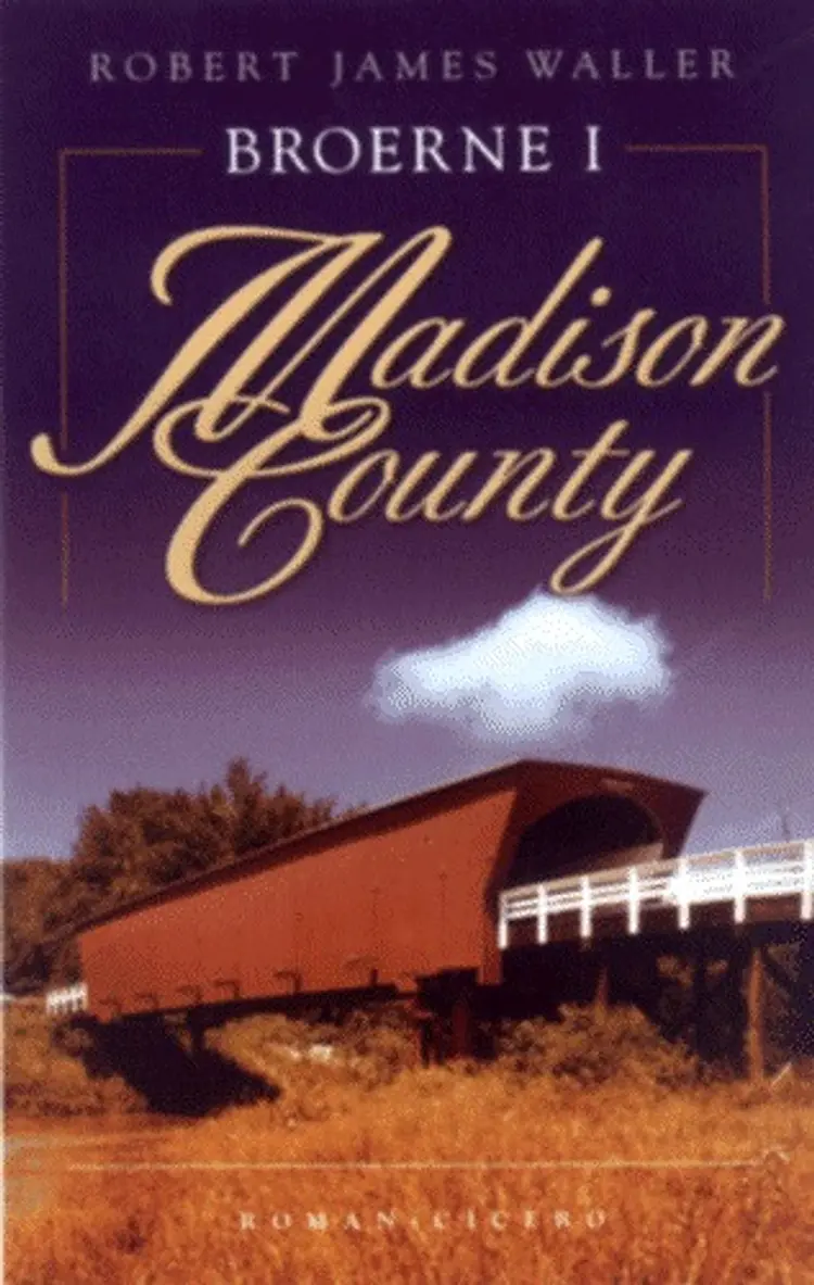 Broerne i Madison County af Robert James Waller