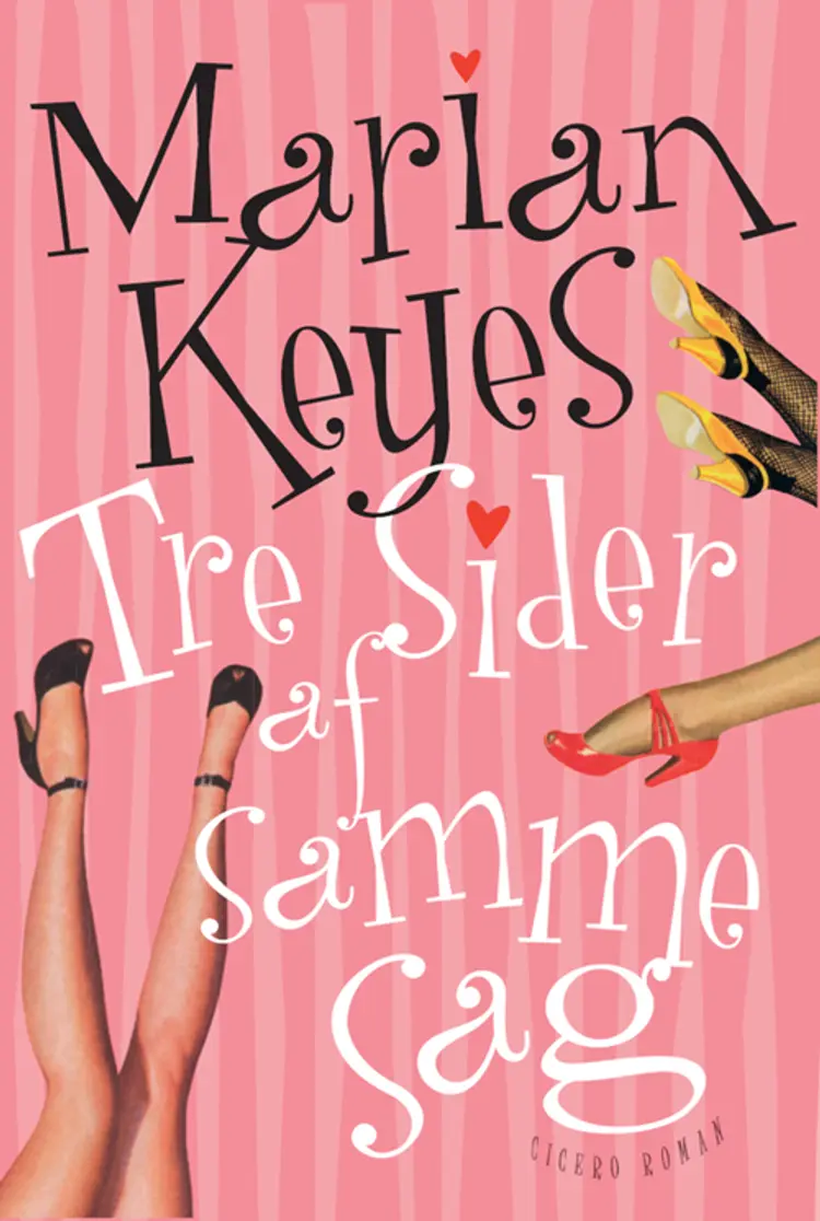 Tre Sider af samme Sag af Marian Keyes