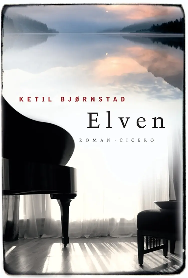 Elven af Ketil Bjørnstad
