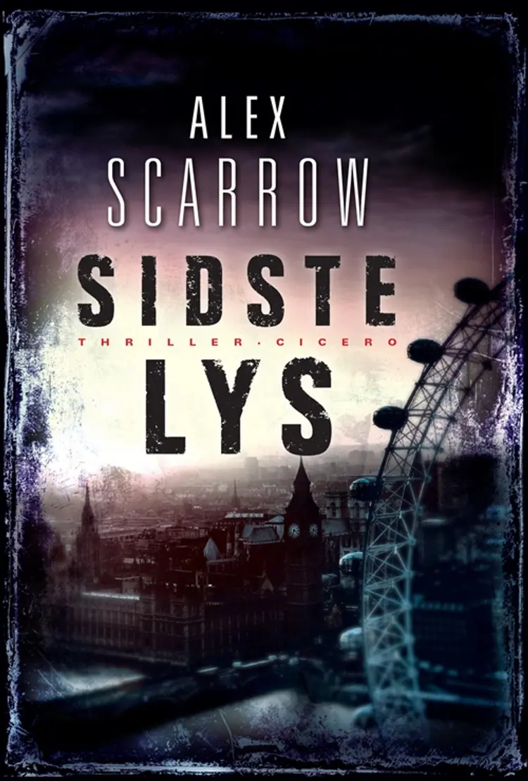 Sidste lys af Alex Scarrow