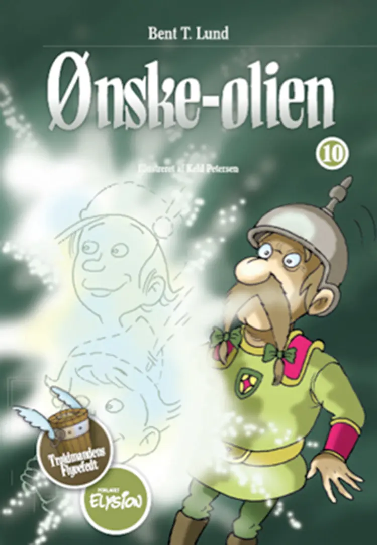 Ønske-olien af Bent T. Lund