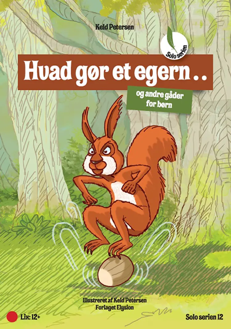 Hvad gør et egern...? af Keld Petersen
